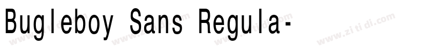Bugleboy Sans Regula字体转换